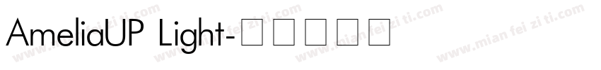 AmeliaUP Light字体转换